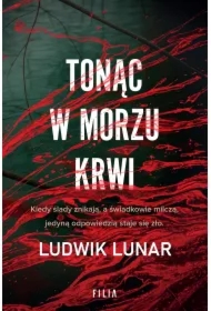 Tonąc w morzu krwi
