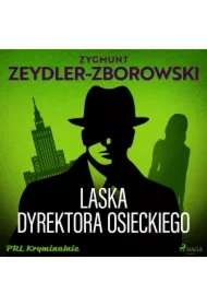 Laska dyrektora Osieckiego