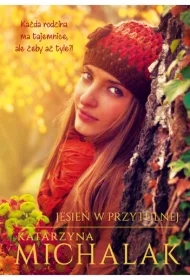 Jesień w Przytulnej. Saga Przytulna. Tom 3
