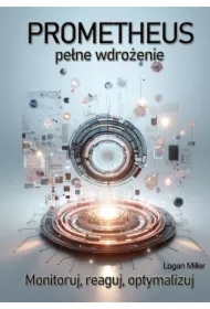 Prometheus. Pełne wdrożenie