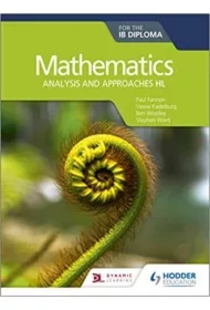 Mathematics for the IB Diploma: Analysis and approaches HL