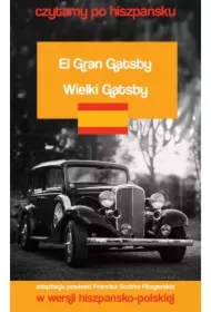 El Gran Gatsby / Wielki Gatsby. Czytamy po hiszpańsku