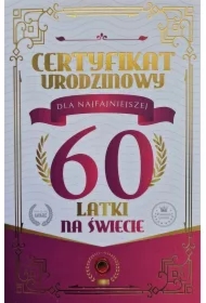 Karnet Certyfikat Urodzinowy 60 urodziny damskie