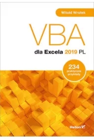 VBA dla Excela 2019 PL. 234 praktyczne przykłady