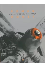 Pamięć niczyja, ciało moje