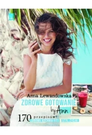 Zdrowe gotowanie by Ann