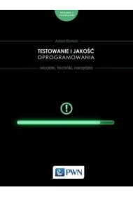 Testowanie i jakość oprogramowania