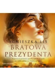 Bratowa prezydenta