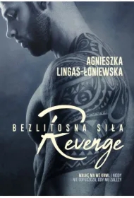 Revenge. Bezlitosna siła. Tom 5