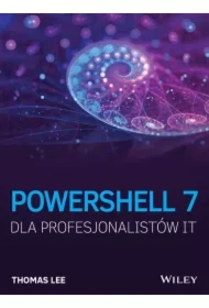 PowerShell 7 dla Profesjonalistów IT