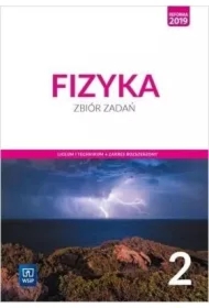 Fizyka. Zbiór zadań. Liceum i technikum. Klasa 2. Zakres rozszerzony