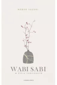 Wabi Sabi. W życiu codziennym