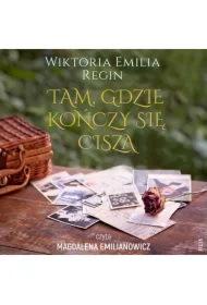 Tam, gdzie kończy się cisza