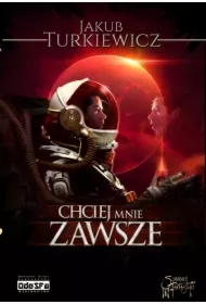 Chciej mnie zawsze