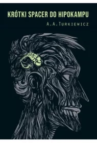Krótki spacer do hipokampu