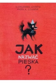 Jak nazwać pieska?