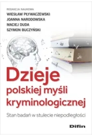 Dzieje polskiej myśli kryminologicznej