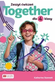 Together 4. Zeszyt ćwiczeń dla 4 klasy
