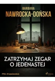Zatrzymaj zegar o jedenastej