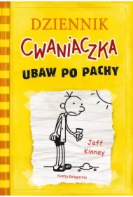Ubaw po pachy. Dziennik Cwaniaczka. Tom 4