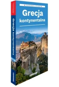 Grecja kontynentalna przewodnik z atlasem