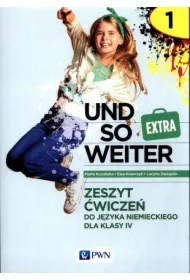 Und so weiter Extra 1. Zeszyt ćwiczeń do języka niemieckiego dla klasy 4