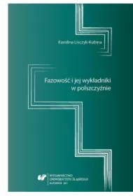Fazowość i jej wykładniki w polszczyźnie