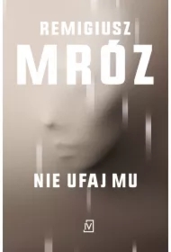 Nie ufaj mu. Ina Kobryn. Tom 2