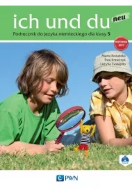 Ich und du neu 5. Podręcznik do języka niemieckiego