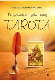 Przepowiednia z jednej karty Tarota