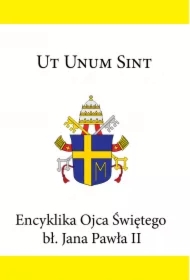 Encyklika Ojca Świętego bł. Jana Pawła II UT UNUM SINT