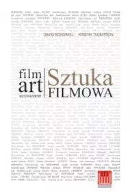 Film Art. Sztuka filmowa. Wprowadzenie