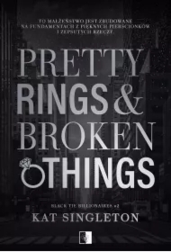 Pretty Rings & Broken Things. Black Tie Billionaires. Tom 2