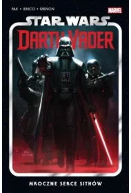 Mroczne serce Sithów. Star Wars Darth Vader. Tom 1