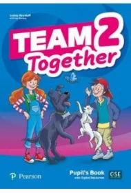 Team Together 2 Pupil`s Book + Digital Resources