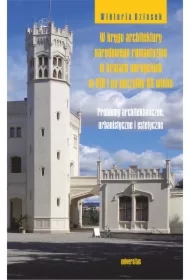 W kręgu architektury narodowego romantyzmu w krajach nordyckich w XIX i na początku XX wieku