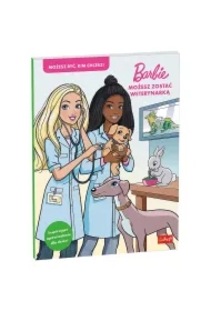 Barbie. Możesz zostać weterynarką