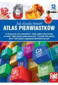 Atlas pierwiastków. Jak działa świat?