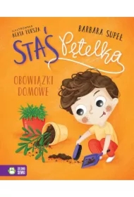 Staś Pętelka. Obowiązki domowe