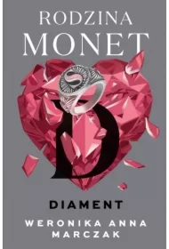 Diament. Rodzina Monet. Tom 4. Wydanie specjalne