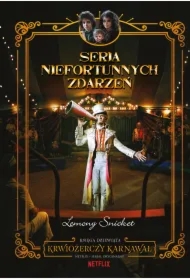 Krwiożerczy karnawał. Seria niefortunnych zdarzeń. Tom 9