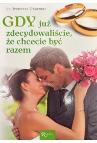 Gdy już zdecydowaliście, że chcecie być razem