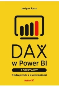 DAX w Power BI. Podstawy. Podręcznik z ćwiczeniami
