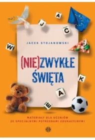 (Nie)zwykłe święta. Materiały dla uczniów...