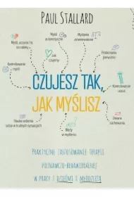 Czujesz tak, jak myślisz