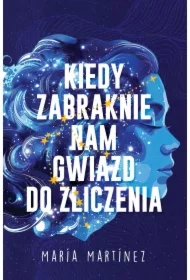 Kiedy zabraknie nam gwiazd do zliczenia