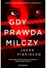 Gdy prawda milczy