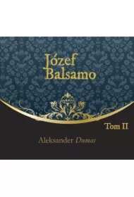 Józef Balsamo. Tom 2