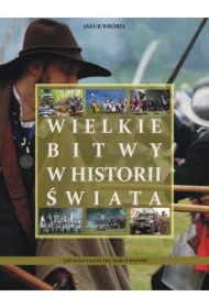 Wielkie bitwy w historii świata