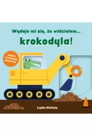 Wydaje mi się, że widziałem… krokodyla!